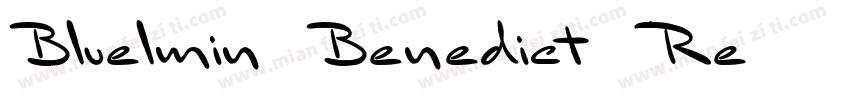 Bluelmin Benedict Re字体转换